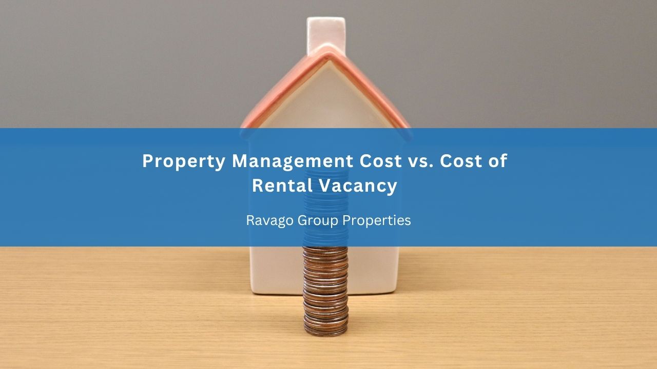 Property Management Cost vs. Cost of Rental Vacancy